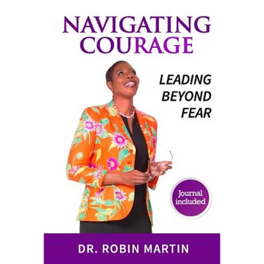 Navigate Courage: Leading Beyond Fear