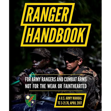 Ranger Handbook: TC 3-21.76, April 2017 Edition
