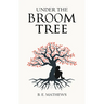 Under the Broom Tree