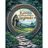 Knots and Legends Irish Mythology Coloring Book: Intricate Celtic Knotwork, Folklore and Mythical Creatures for Adult Relaxation