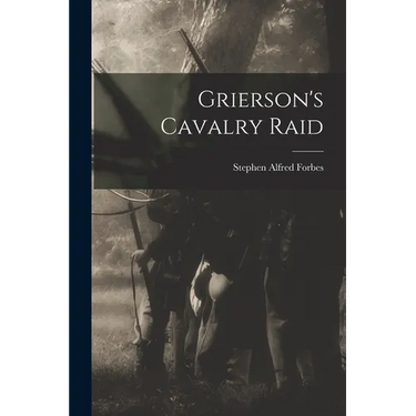 Grierson's Cavalry Raid
