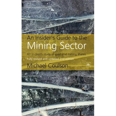 An Insider's Guide to the Mining Sector, 2nd edition