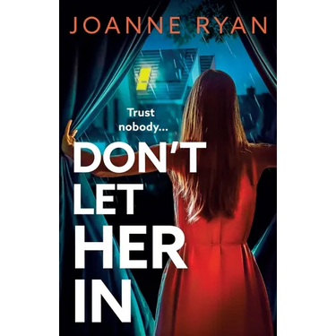 Don't Let Her In