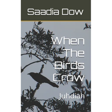 When The Birds Crow: Juhdiah