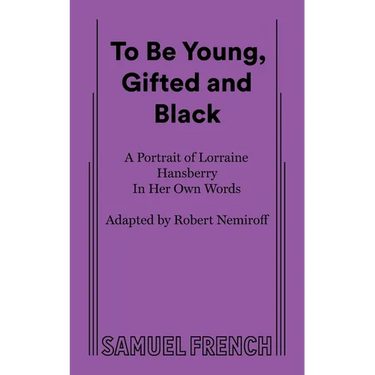To Be Young, Gifted and Black