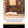 Voices from the Lakes, and Other Poems