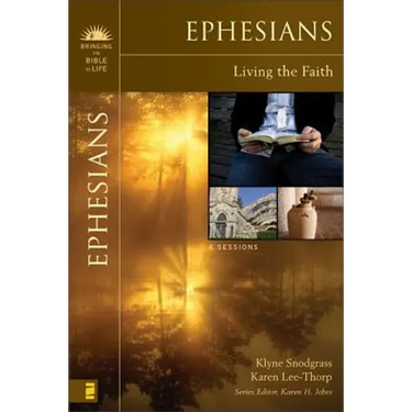 Ephesians: Living the Faith