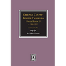 Orange County, North Carolina Deed Book 5, 1793-1797, Abstracts of. (Volume #4)