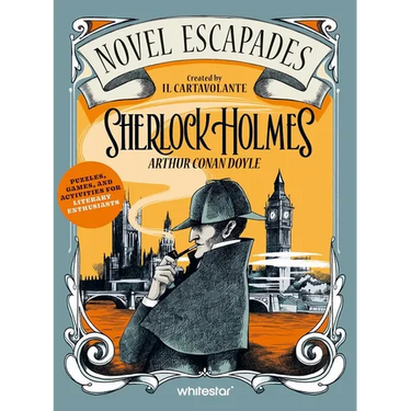 Sherlock Holmes: Puzzles, Games and Activities for Literary Enthusiasts