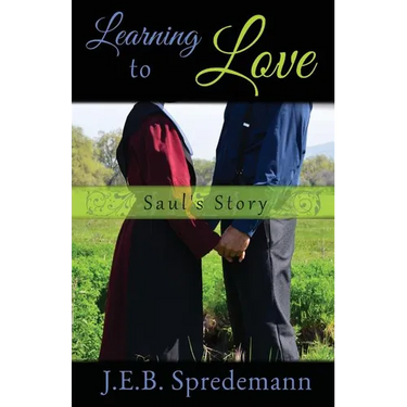 Learning to Love - Saul's Story