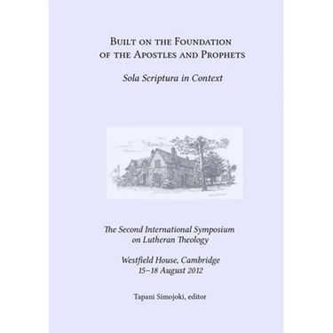 Built on the Foundation of the Apostles and Prophets