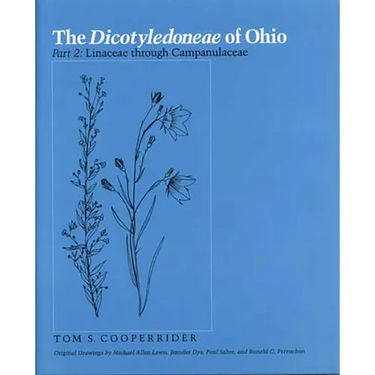 The Dicotyledoneae of Ohio Part Two: Linaceae through Campanulaceae