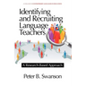 Identifying and Recruiting Language Teachers: A Research-Based Approach