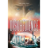 Disobedience: Book Two of the Reliance Trilogy