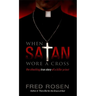 When Satan Wore a Cross