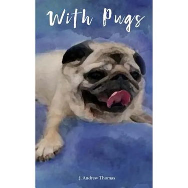 With Pugs