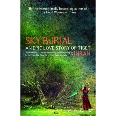 Sky Burial: An Epic Love Story of Tibet