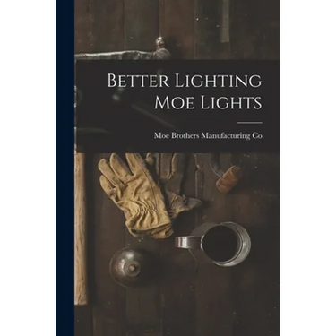 Better Lighting Moe Lights