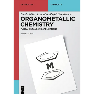 Organometallic Chemistry: Fundamentals and Applications
