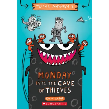 Monday - Into the Cave of Thieves (Total Mayhem #1)