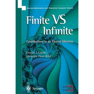 Finite Versus Infinite: Contributions to an Eternal Dilemma