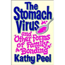 The Stomach Virus and Other Forms of Family Bonding