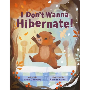 I Don't Wanna Hibernate!