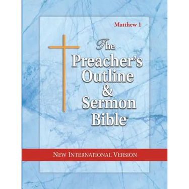 Preacher's Outline & Sermon Bible-NIV-Matthew 1: Chapters 1-15