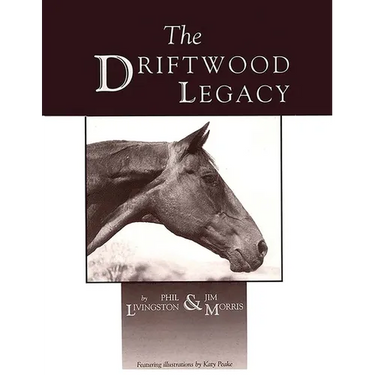 The Driftwood Legacy: A Great Usin' Horse and Sire of Usin' Horses