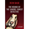 The Hound of the Sanibel Sunset Detective