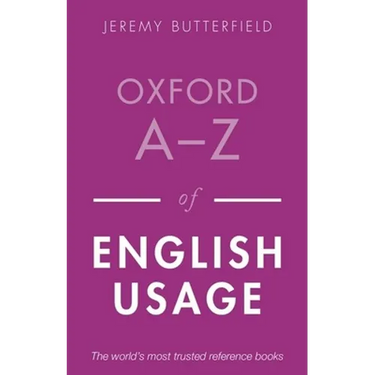 Oxford A-Z of English Usage (Revised)