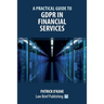 A Practical Guide to GDPR in Financial Services