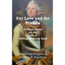 For Love and for Prussia: A Novel based on the Life of Philipp Wilhelm Sack