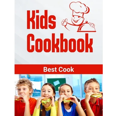 Kids Cookbook best cook: Easy Recipes to Learn the Basics Quick, And Delicious to Promote Healthy Living With Easy