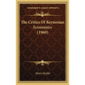 The Critics Of Keynesian Economics (1960)