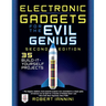 Electronic Gadgets for the Evil Genius: 21 New Do-It-Yourself Projects