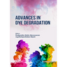 Advances in Dye Degradation