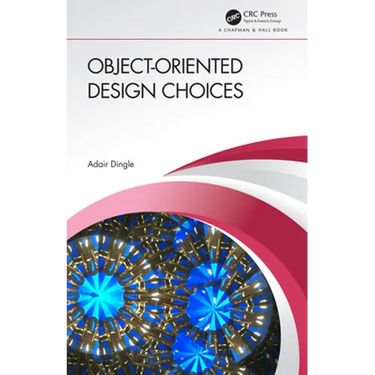 Object-Oriented Design Choices