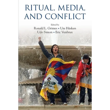 Ritual, Media, and Conflict