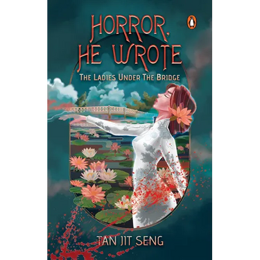 Horror, He Wrote: The Ladies Under the Bridge
