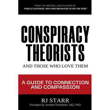 Conspiracy Theorists and Those Who Love Them
