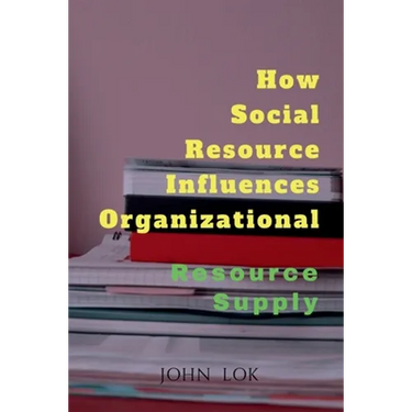 How Social Resource Influences Organizational