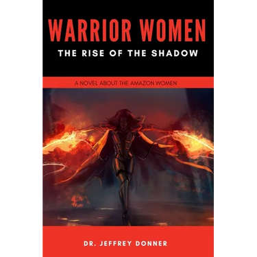 Warrior Women: The Rise of the Shadow