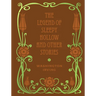 The Legend of Sleepy Hollow and Other Stories