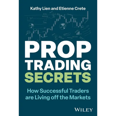 Prop Trading Secrets: How Successful Traders Are Living Off the Markets