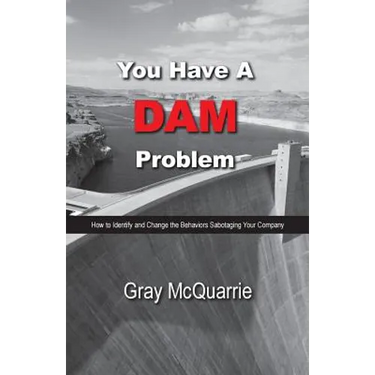 You Have a Dam Problem