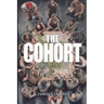 The Cohort: Trust and Betrayal