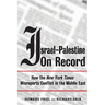 Israel-Palestine on Record: How the New York Times Misreports Conflict in the Middle East