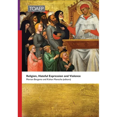 Religion, Hateful Expression and Violence