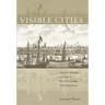 Visible Cities: Canton, Nagasaki, and Batavia and the Coming of the Americans